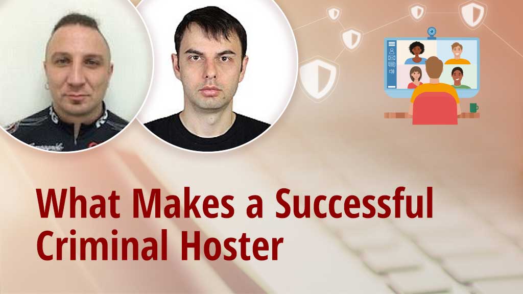 What Makes a Successful Criminal Hoster